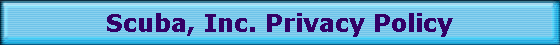 Scuba, Inc. Privacy Policy